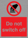 do-not-switch-off-prohibition-sign~